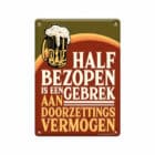 Decoratie bord metaal - Half bezopen