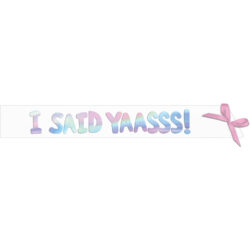 Sjerp - I said yes - she said yaasss - wit - 1,5 m - 1 stuks